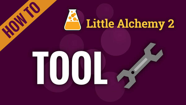 Video: How to make TOOL in Little Alchemy 2