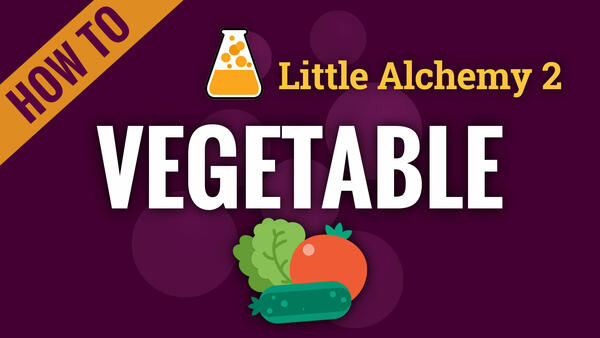 Video: How to make VEGETABLE in Little Alchemy 2