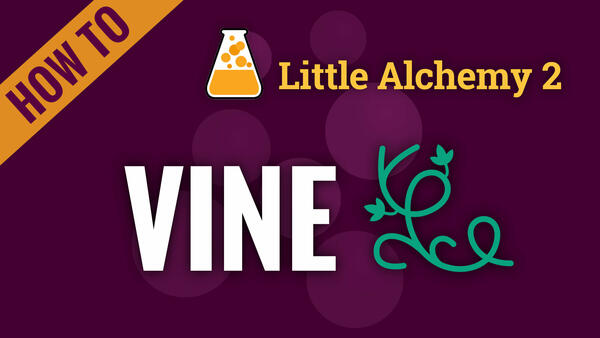 Video: How to make VINE in Little Alchemy 2