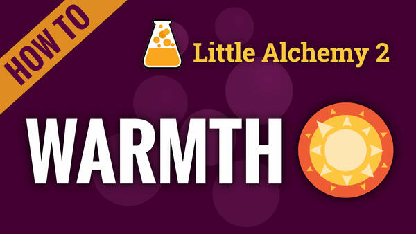 Video: How to make WARMTH in Little Alchemy 2