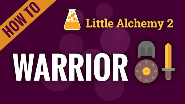 Video: How to make WARRIOR in Little Alchemy 2