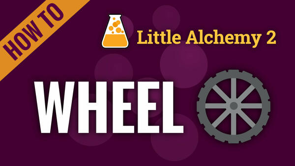 Video: How to make WHEEL in Little Alchemy 2