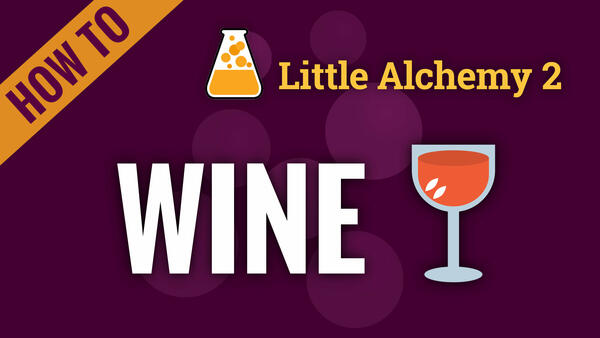 Video: How to make WINE in Little Alchemy 2