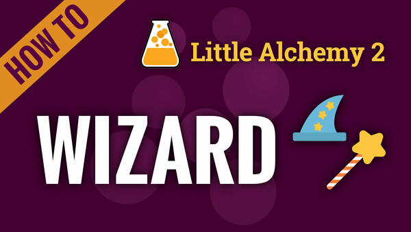 Video: How to make WIZARD in Little Alchemy 2