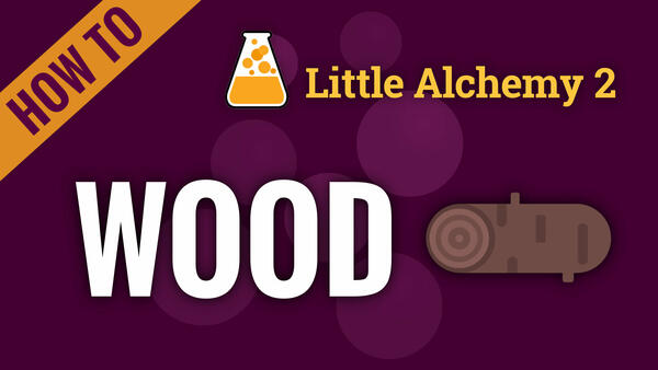 Video: How to make WOOD in Little Alchemy 2