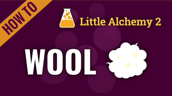 Video: How to make WOOL in Little Alchemy 2