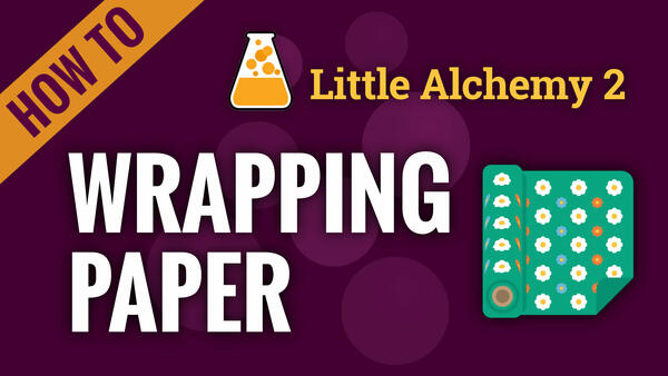 Video: How to make WRAPPING PAPER in Little Alchemy 2
