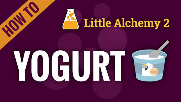Video: How to make YOGURT in Little Alchemy 2